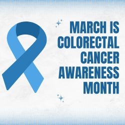 March is National Colorectal Cancer Awareness Month